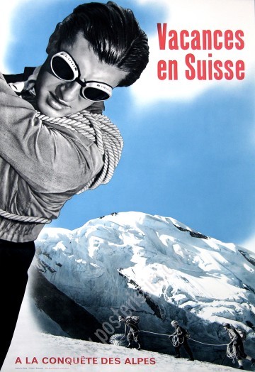 Affiche ancienne originale Vacances en Suisse, à la conquête des Alpes-posterissim