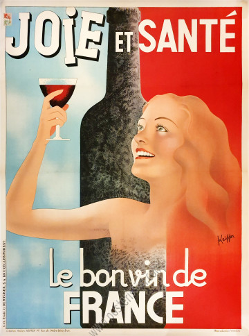 Le bon vin de France : Joie et Santé